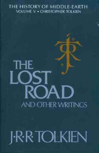J.R.R. Tolkien Books - The Lost Road and Other Writings
