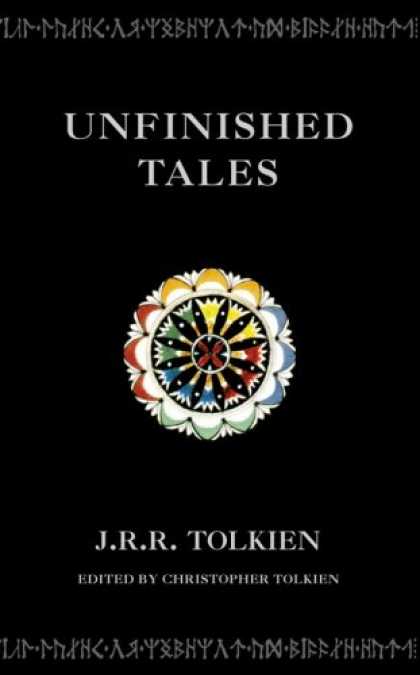 J.R.R. Tolkien Books - Unfinished Tales