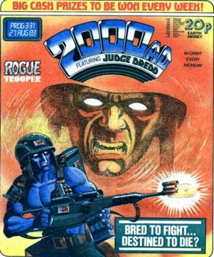 Judge Dredd - 2000 AD 331 - Rogue Trooper - Earth Money - Big Cash Prizes - Bred To Fight - 27 Aug 83