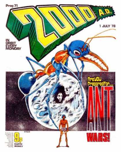 Judge Dredd - 2000 AD 71 - Orange And Blue Ant - Prog 71 - 1 July 78 - Are You Prepared For Ant Wars - In Orbit Every Monday