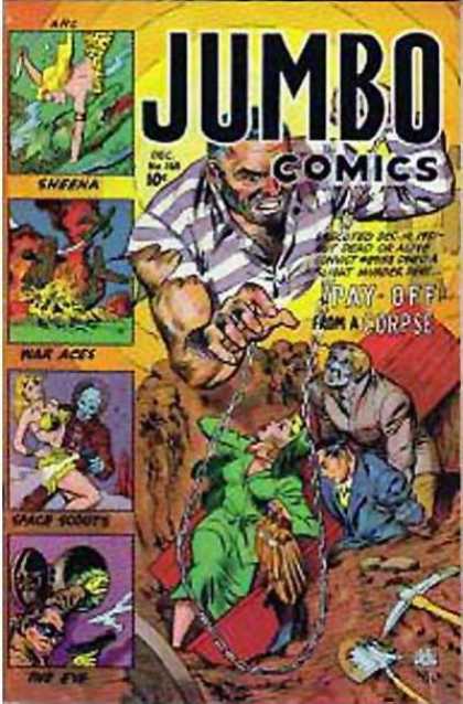 Jumbo Comics 165 - Sheena - The Eye - Pay Off From A Corpse - Grave - Prisoner