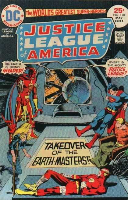 Justice League of America 118 - Earth - Invaded - Superman - Takeover Of The Earth-masters - Injured - Dick Giordano