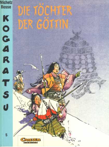 Kogaratsu 6 - Michetz Bosse - Carlsen Comics - Snow - Sword - Die Tochter Der Gottin