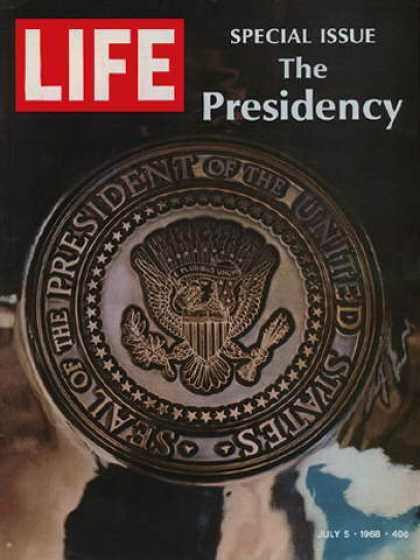 Life - Presidential Seal