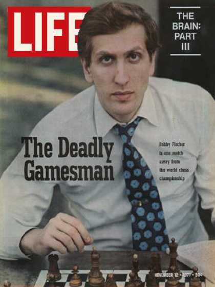 Life - Chess champion Bobby Fischer