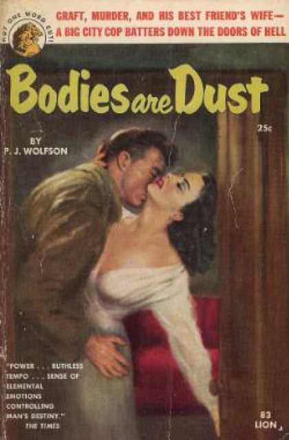 Lion Books - Bodies Are Dust - P.j. Wolfson
