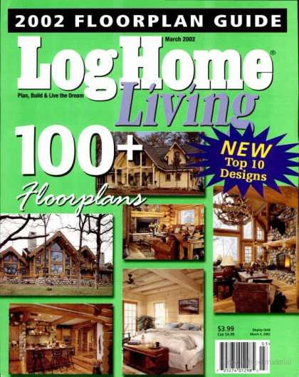 Log Home Living - March 2002