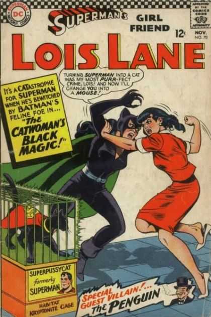 Lois Lane 70 - Catwoman - Girl Friend - Superpussycat - Kryptonite Cage - Penguin