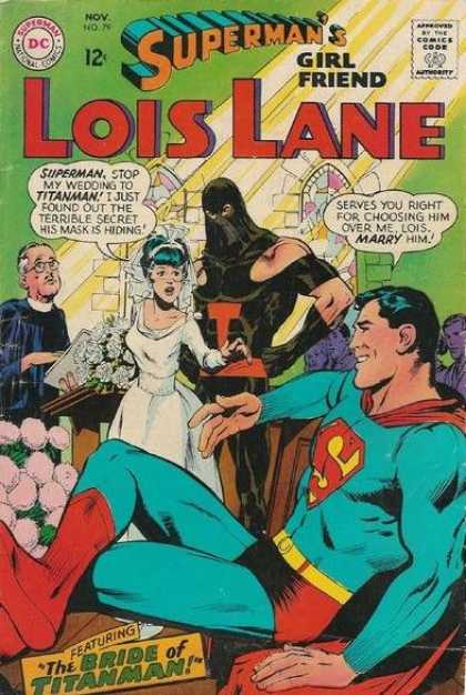 Lois Lane 79 - Titanman - Bride - Flower - Priest - Superman