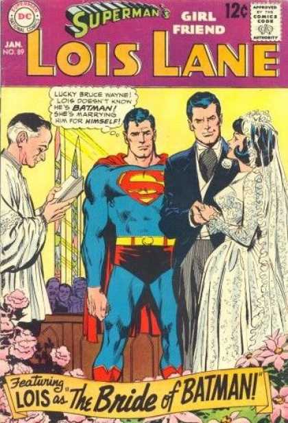 Lois Lane 89 - Approved By The Comics Code - Superman National Comics - Supermans Girl Friend - Batman - Wedding