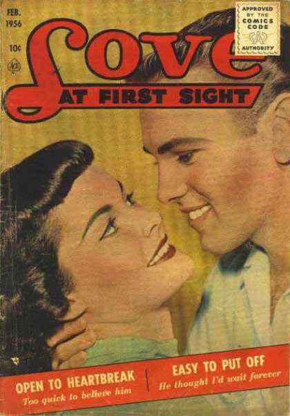 Love At First Sight 39 - Feb 1956 - Open To Heartbreak - Easy To Put Off - Too Quick To Believe Him - He Thought Id Wait Forever