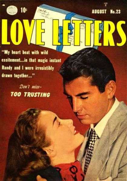 Love Letters 23 - 10c - August - Too Trusting - Letters - Man And Woman