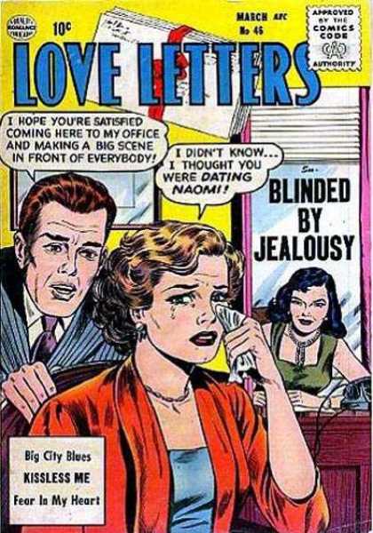 Love Letters 46 - Approved By The Comics Code - Man - Woman - Blinded By Jealousy - Kissless Me
