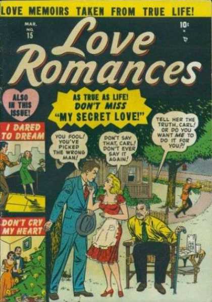 Love Romances 15 - Love Memoirs From True Life - My Secret Love - I Dared Dream - Youve Picked The Wrong Man - Dont Cry My Heart