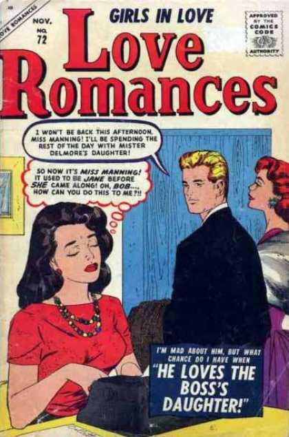 Love Romances 72 - Girls In Love - Comics Code - He Loves The Bosss Daughter - Man - Woman