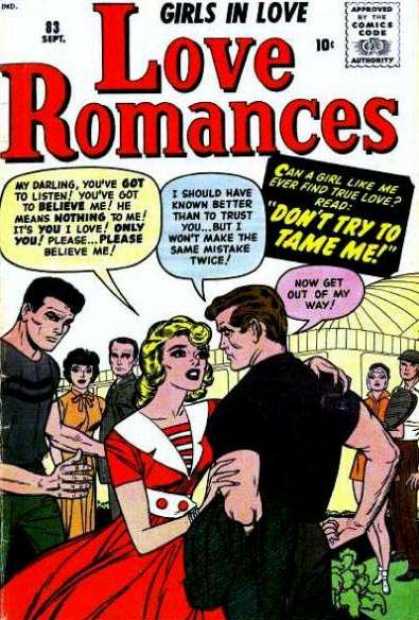 Love Romances 83 - Girls In Love - Now Get Out Of My Way - Dont Try To Tame Me - I Shouldve Known Better Than To Trust You - Please Believe Me