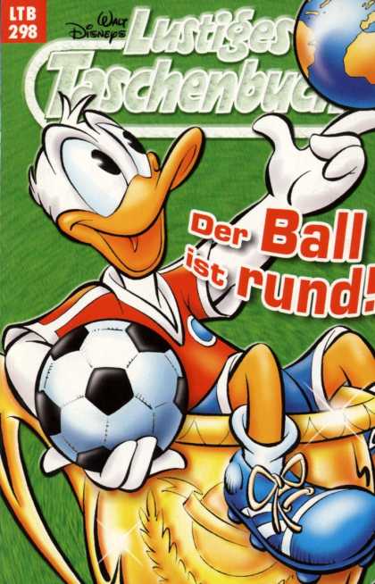 Lustiges Taschenbuch 320 - Donald Duck In A Soccer Uniform - Der Ball Ist Rund - Sitting In A Gold Cup - Spinning World On Finger - Soccer Ball
