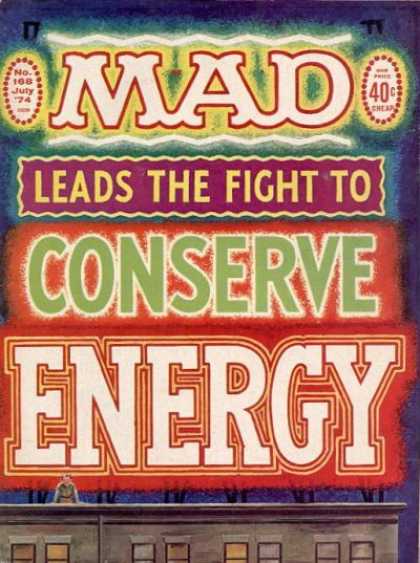 Mad 168 - 1974 - Conserve Energy - Neon - Roof Top - Sign