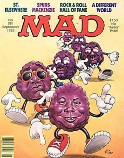 Mad 281 - Raisins - St Elsewhere - Spuds Mackenzie - Rock U0026 Roll Hall Of Fame - A Different World
