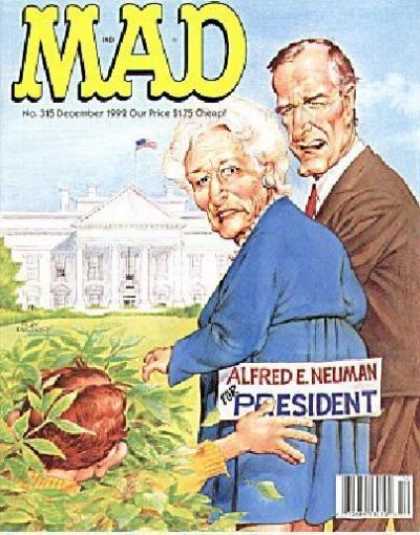 Mad 315 - George Bush - Alfred E Neuman - Barbara Bush - White House - Sticker