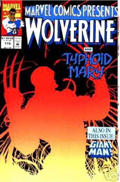 Marvel Comics Presents 115 - Wolverine - Typhoid Mary - Giant Man - Claws - Silhouette