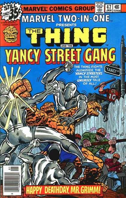 Marvel Two-In-One 47 - Thing - Yancy Street Gang - Thirty Five Cents - Happy Deathday - Mr Grimm
