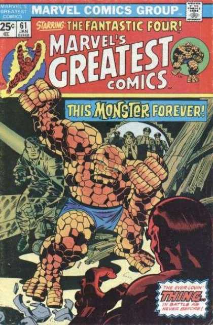 Marvel's Greatest Comics 61 - 25c - 61 Jan - Starringthe Fanstic Four - This Monster Forever - Thing - Jack Kirby, Joe Sinnott