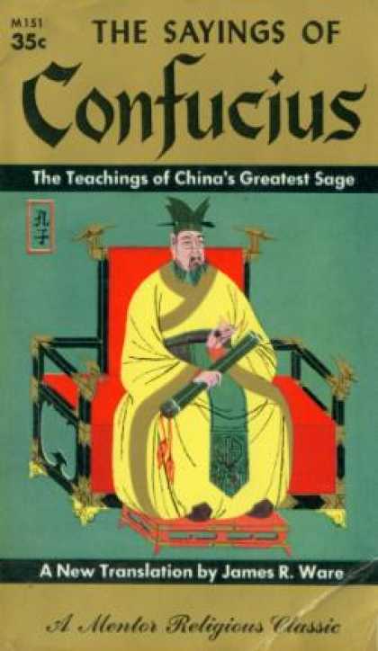 Mentor Books - The Sayings of Confucius: A New Translation By James R. Ware - Confucius