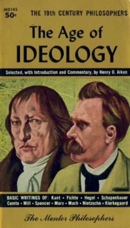 Mentor Books - The Age of Ideaology - Henry D. Aiken