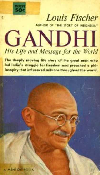 Mentor Books - Gandhi: His Life and Message for the World - Louis Fischer