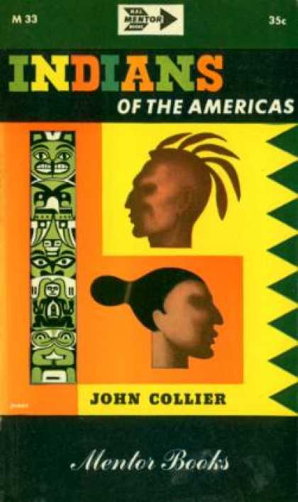 Mentor Books - Indians of the Americas - J. Collier