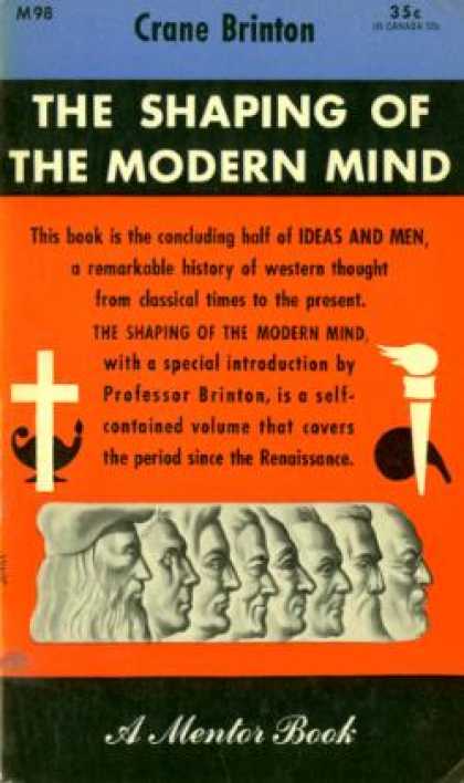 Mentor Books - The Shaping of the Modern Mind!: The Concluding Half of Ideas and Men - Crane Br