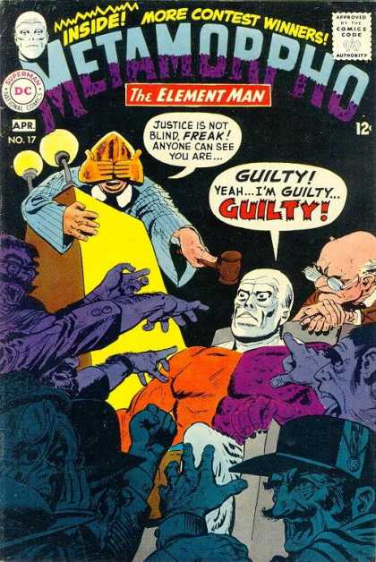 Metamorpho 17 - Apr No 17 - Justice Is Not Blind Freak Anyone Can See You Are - Guilty Yeah Im Guilty Guilty - Man Covers Eyes Of Judge - Man In Witness Chair