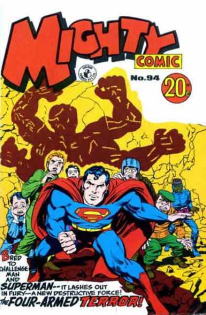 Mighty Comic 94 - Superman - 20 Cents - Superhero - Four-armed Terror - Bred To Challenge Man