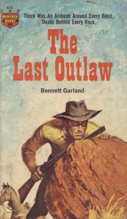 Monarch Books - The Last Outlaw - Bennett Garland