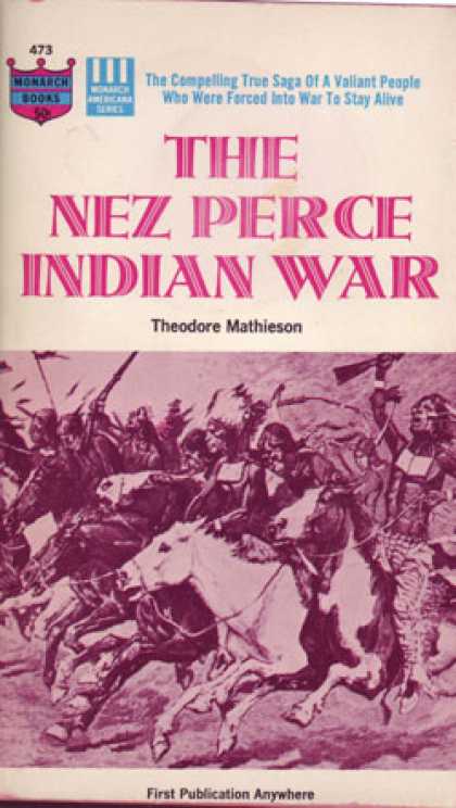 Monarch Books - The Nez Pierce Indian War - Theodore Mathieson