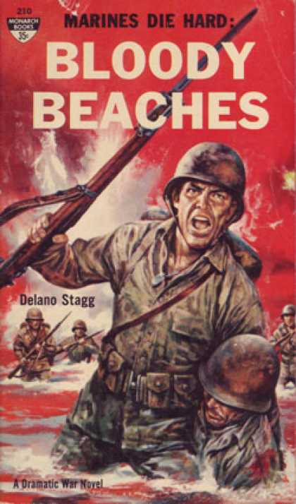 Monarch Books - Bloody Beaches: Marines Die Hard, a Dramatic Novel of the War In the Pacific - D