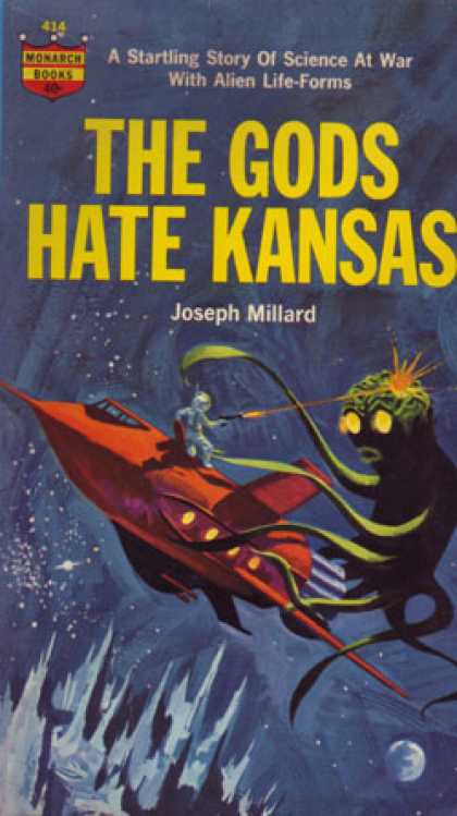 Monarch Books - The Gods Hate Kansas