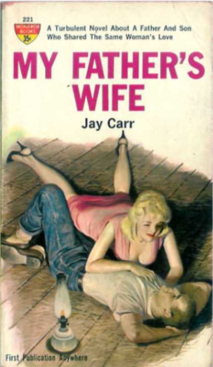 Monarch Books - My Father's Wife - Jay Carr