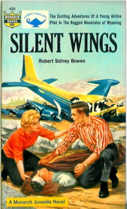 Monarch Books - Silent Wings: A Juvenile Novel - Robert Sidney Bowen