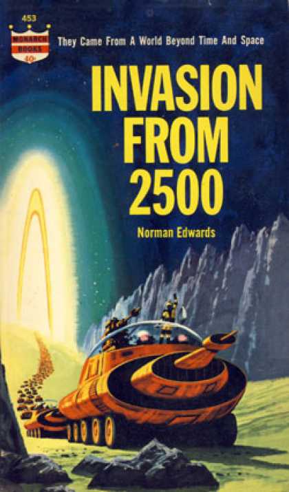 Monarch Books - Invasion From 2500: A Science Fiction Novel - Norman Edwards