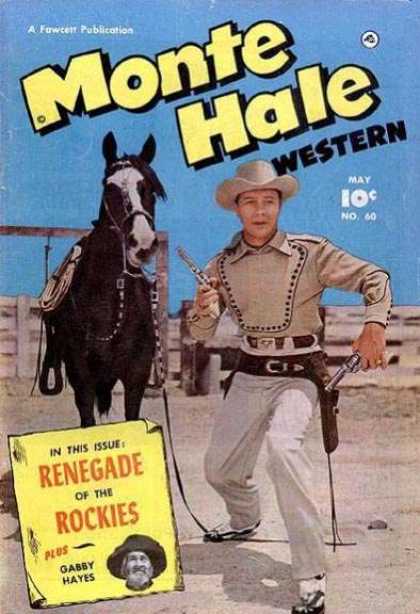 Monte Hale Western 60 - A Fawcett Publication - Monte Hale Western - Renegade Of The Rockies - Gabby Hayes - Horse