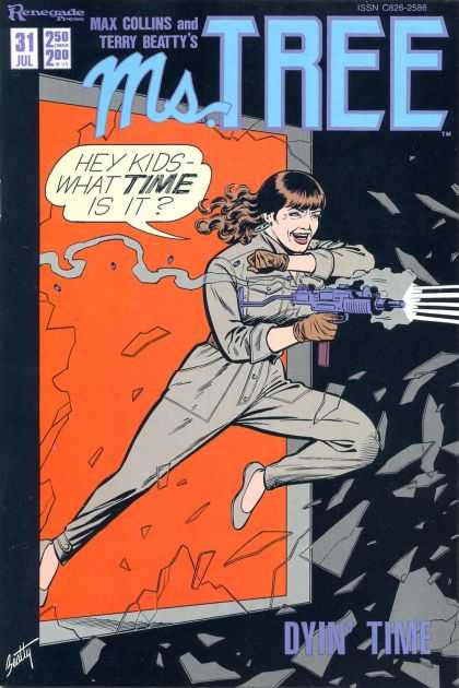 Hey Kids What Time Is It - Max Collins - Lady Fighter - Laser Gun - Dyin Time Ms. Tree 31 - Hey Kids What Time Is It - Max Collins - Lady Fighter - Laser Gun - Dyin Time