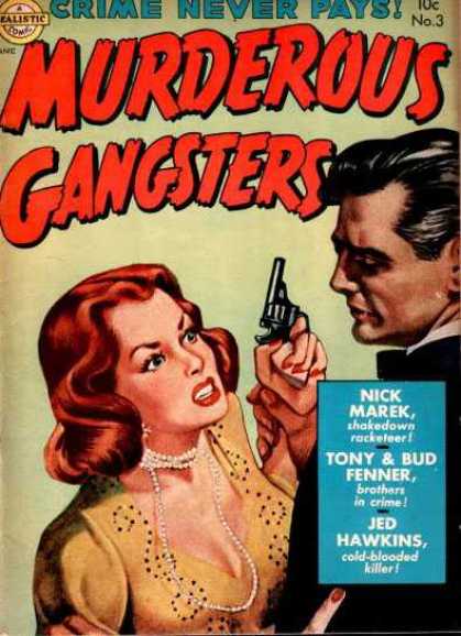 Murderous Gangsters 3 - Realistic - Realistic Comics - Crime - Woman With Gun - Gangsters