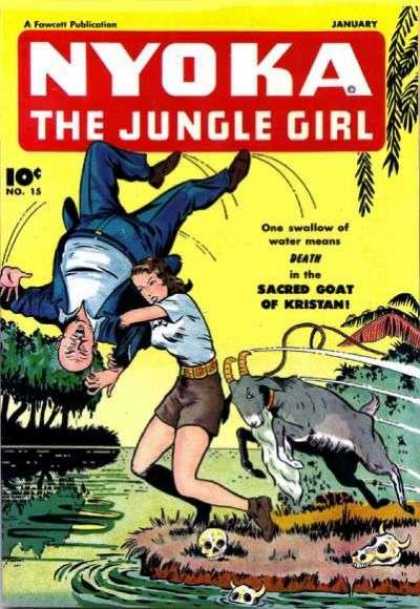 Nyoka the Jungle Girl 15 - Sacred Goat Of Kristan - January - One Girl - One Swallow Of Water Means - Death In The Sacred Goat Of Kristan