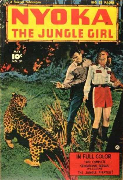 Nyoka the Jungle Girl 31 - May - Fawcett - Animal - Gun - Weapon
