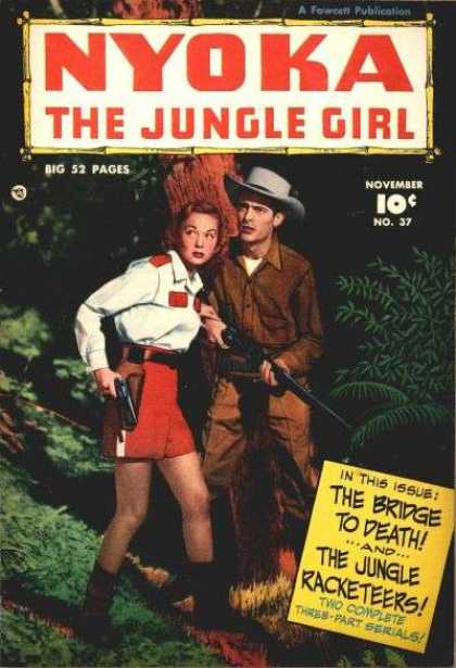 Nyoka the Jungle Girl 37 - The Bridge To Death - No 37 - Rifle - Red Shorts - The Jungle Racketeers