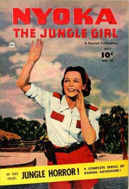 Nyoka the Jungle Girl 69 - The Jungle Girl - Fawcett Publication - No 69 - Serial Of Daring Adventure - Jungle Horror