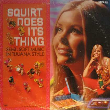 Oddest Album Covers - <<â€œSquirt Does Its Thing.â€>>