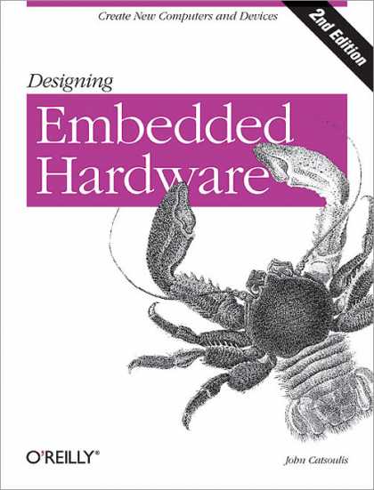O'Reilly Books - Designing Embedded Hardware, Second Edition